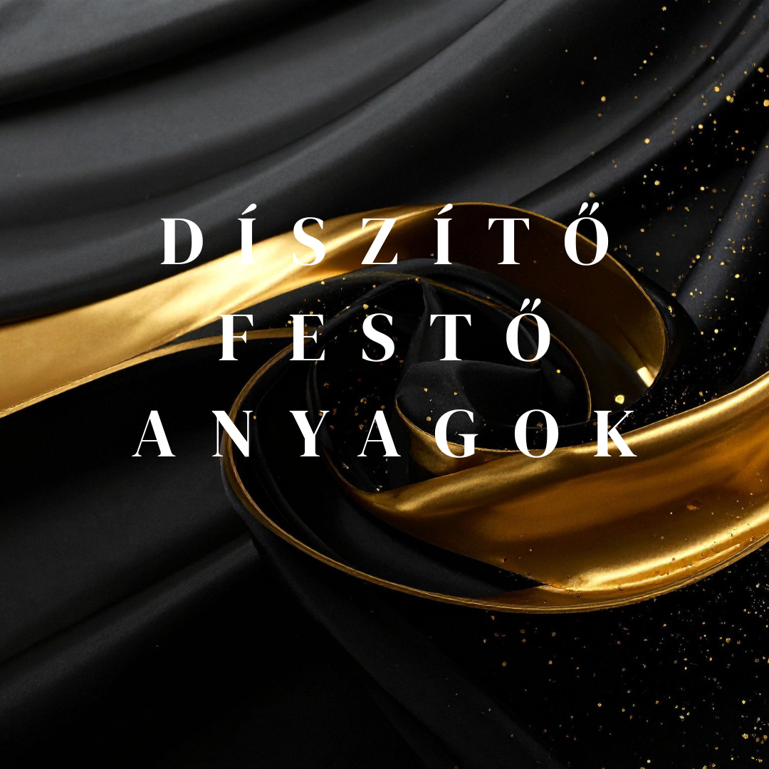 Díszítő / Festő Anyagok